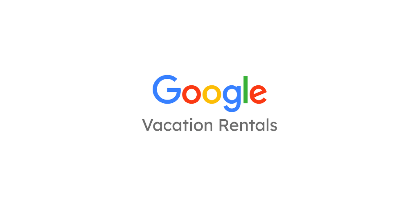 Google Vacation Rentals